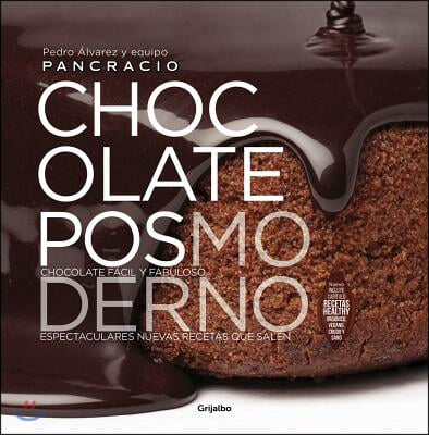 Chocolate Posmoderno / Postmodern Chocolate