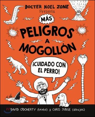 Mas Peligros a Mogollon / Danger Is Still Everywhere