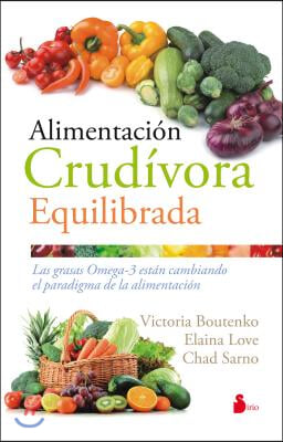 Alimentacion Crudivora Equilibrada