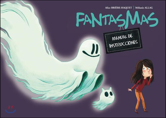 Fantasmas: Manual de Instrucciones