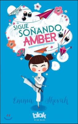 Sigue so?ando, Amber / Dream on, Amber