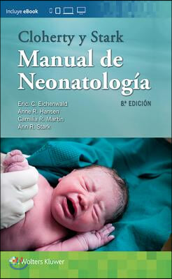 Cloherty y Stark. Manual de neonatologia