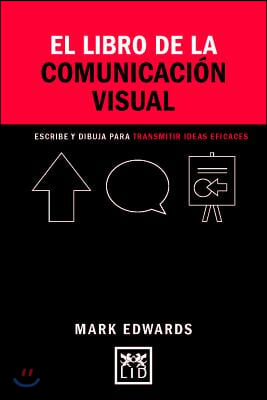 El libro de la comunicacion visual/ The Book of Visual Communication