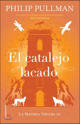 El Catalejo Lacado/ The Amber Spyglass