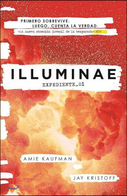 Illuminae. Expediente_01 (Spanish Edition)