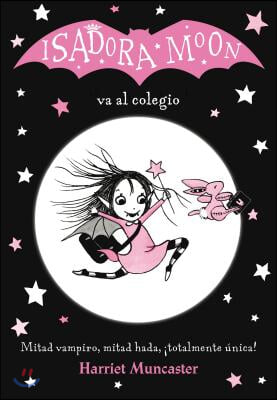 Isadora Moon Va Al Colegio / Isadora Moon Goes to School