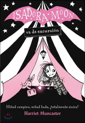 Isadora Moon Va de Excursion / Isadora Moon Goes Camping