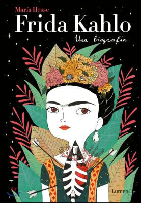 Frida Kahlo: Una Biograf?a / Frida Kahlo: A Biography