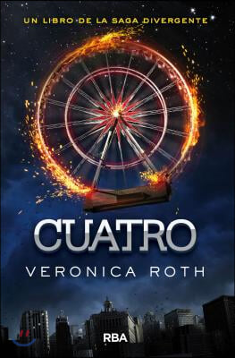 Cuatro / Four: A Divergent Collection