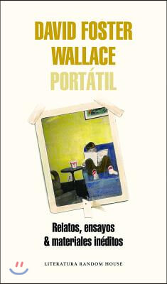 David Foster Wallace Portatil / Portable David Foster Wallace