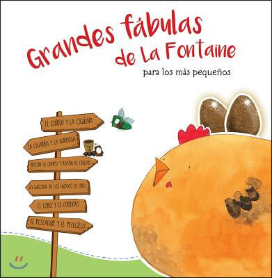 Grandes Fabulas de la Fontaine Para Los Mas Pequenos /La Fontaine&#39;s Great Fables for the Little Ones