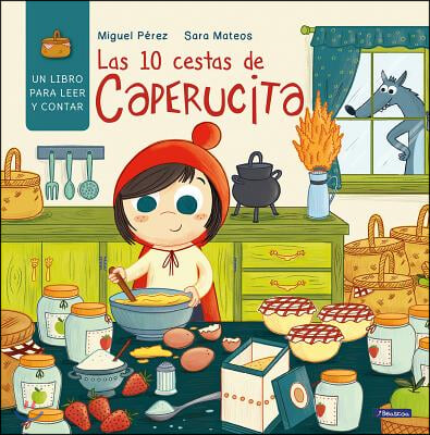 Las 10 Cestas de Caperucita/Little Red Riding Hood&#39;s 10 Baskets