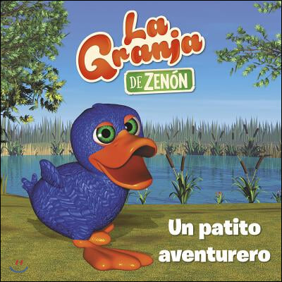 Un patito Aventurero/ An Adventurous Duck