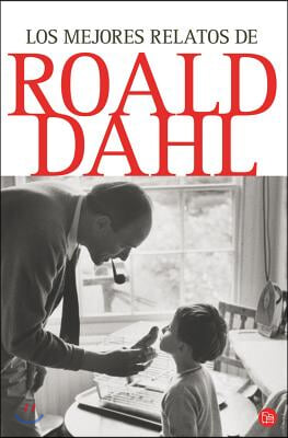 Los Mejores Relatos de Roal Dahl / The Umbrella Man and Other Stories