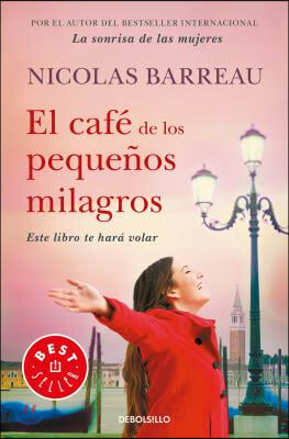 El Caf? de Los Peque?os Milagros / The Cafe of Small Miracles