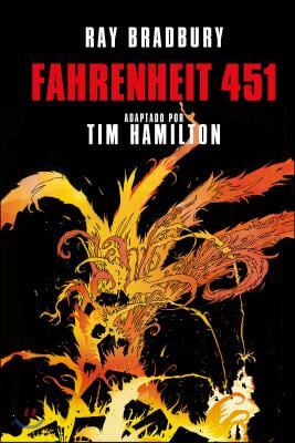 Fahrenheit 451 (Novela Grafica) / Ray Bradbury's Fahrenheit 451