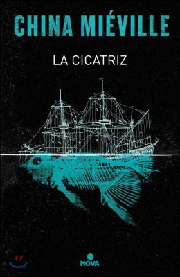 La Cicatriz/ The Scar