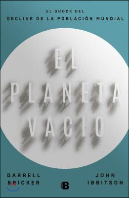 El Planeta Vacio / Empty Planet