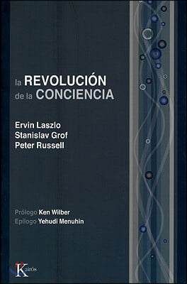 La Revolucion de la Conciencia: Un Dialogo Multidisciplinario