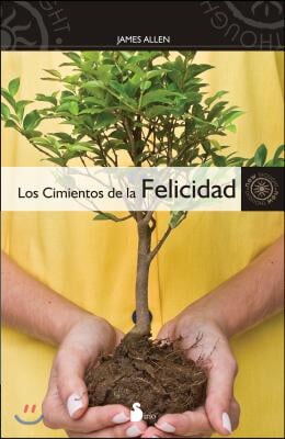 Los Cimientos de la Felicidad = Foundation Stones to Happiness and Success