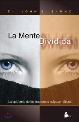 La Mente Dividida = The Divided Mind