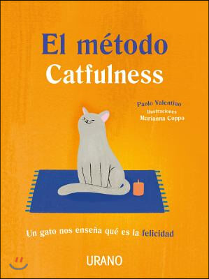 El Metodo Catfulness