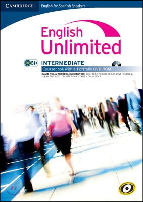 English Unlimited for Spanish Speakers Intermediate Coursebook With E-portfolio