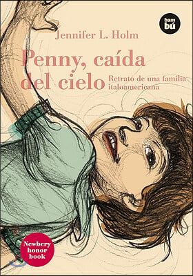 Penny, Caida del Cielo: Retrato de Una Familia Italoamericana