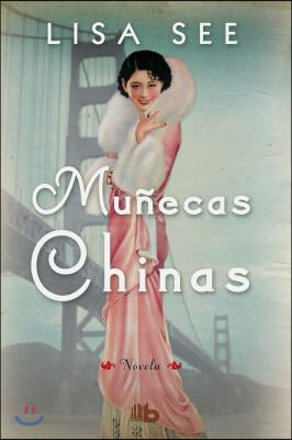 Munecas Chinas / China Dolls