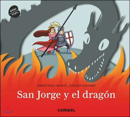 San Jorge y el dragon/ St. George and the Dragon