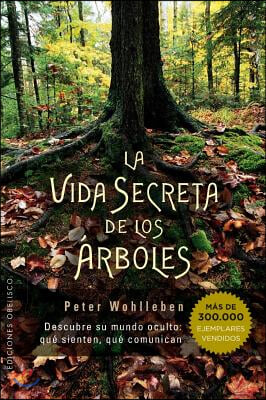 Vida Secreta de Los Arboles