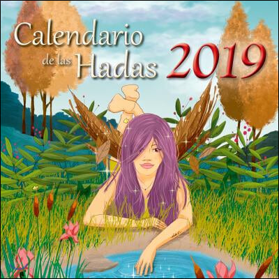 Calendario de las hadas 2019 / Fairy 2019 Calendar