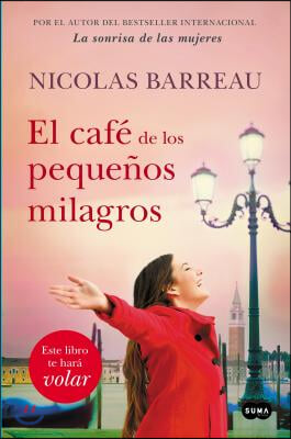 El Cafe de Los Pequenos Milagros / The Cafe of Small Miracles