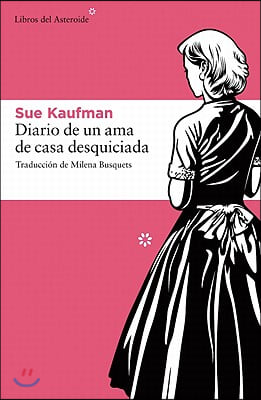 Diario de una ama de casa desquiciada / Diary of a Mad Housewife