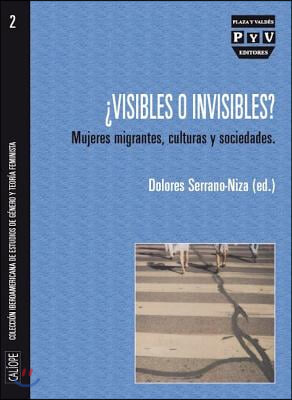 ?Visibles o invisibles? / Visible or invisible?