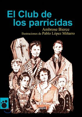 El club de los parricidas / The Club of Parricides