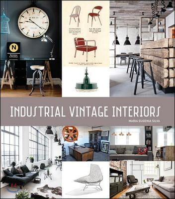 Vintage Industrial Interiors