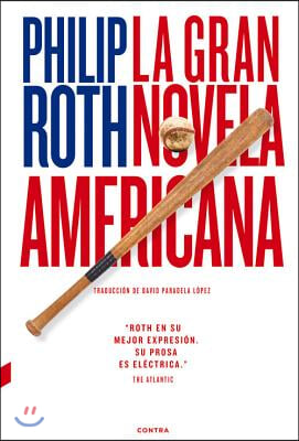 La gran novela Americana / The Great American Novel