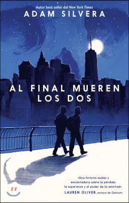 Al final mueren los dos / They Both Die At The End
