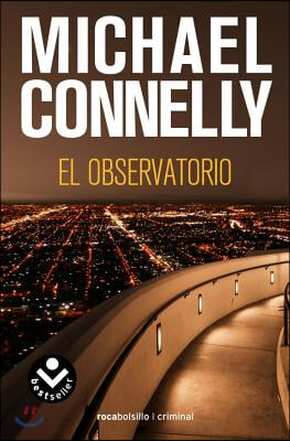 El Observatorio = The Overlook