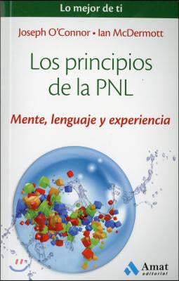 Los principios de la PNL/ Principles of NLP