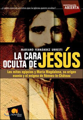 La Cara Oculta de Jesus