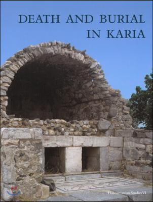 Death &amp; Burial in Karia