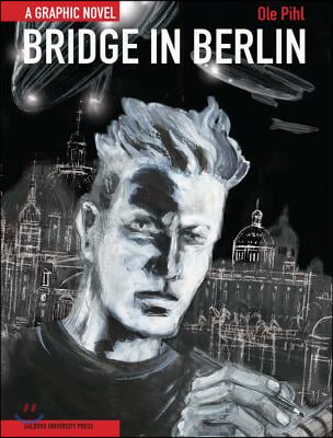 Bridge in Berlin: Fragments of a Journey Between Necropolis and Elysium