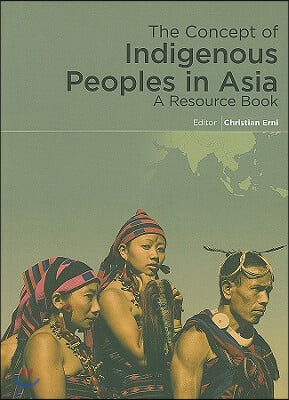 Concept of Indigenous Peoples in Asia