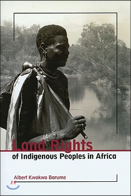 Land Rights of Indigenous Peoples in Africa