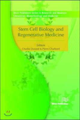 Stem Cell Biology and Regenerative Medicine