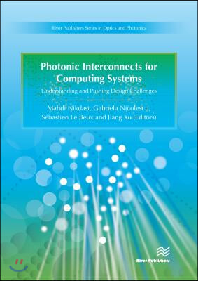 Photonic Interconnects for Computing Systems: Understanding and Pushing Design Challenges