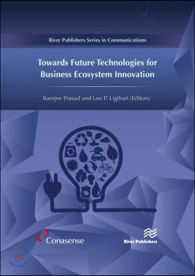 Towards Future Technologies for Business Ecosystem Innovation