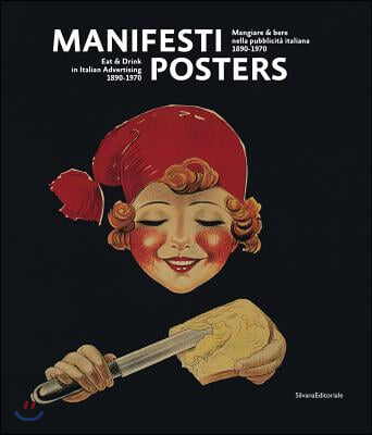 Posters: Eat &amp; Drink in Italian Advertising: 1890-1970